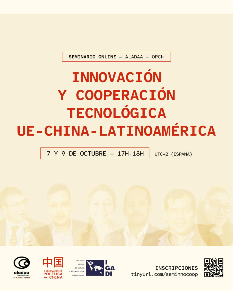 Inscríbase no Seminario ALADAA – OPCh/IGADI: Innovación e cooperación tecnolóxica UE-China-Latinoamérica 1 Seminario ALADAA – OPCh/IGADI: Innovación e cooperación tecnolóxica UE-China-Latinoamérica