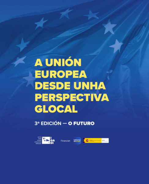 IGADI: Para comprender o Mundo desde aquí, para proxectar a Galicia no contexto internacional 7 "O Futuro da Unión Europea Glocal: Finalizamos a 3ª edición." por IGADI, INSTITUTO GALEGO DE ANÁLISE E DOCUMENTACIÓN INTERNACIONAL